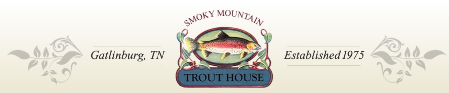 Smoky Mountain Trout House