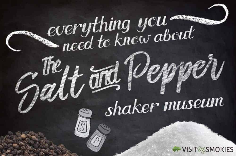 https://www.visitmysmokies.com/wp-content/uploads/2016/05/Everything-you-need-to-know-about-the-Salt-and-Pepper-Shaker-Museum-Gatlinburg.jpg